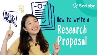 How to Write a Successful Research Proposal  Scribbr 🎓 [upl. by Ayatnwahs]