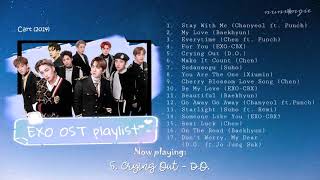 EXO 엑소 OST Playlist [upl. by Amsa195]