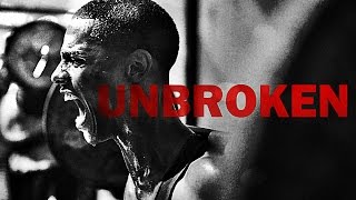 Unbroken  Motivational Video [upl. by Nosro]