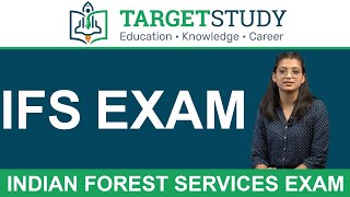 Indian Forest Service Exam  IFS Exam Eligibility Syllabus Pattern Fee [upl. by Kalle785]