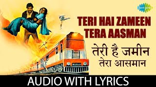 Teri Hai Zameen Tera Aasman with lyrics  तेरी है जमीं तेरा आसमानSushma  PadminiThe Burning Train [upl. by Joung]