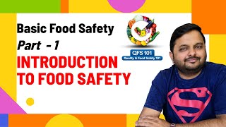 Basic Food Safety Part 1  Introduction to Food Safety [upl. by Ajam]