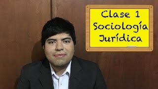 Sociología Jurídica clase 1 [upl. by Ilaw246]