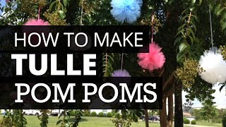 How To Make Pom Poms From TULLE  Nashville Wraps [upl. by Gretta]