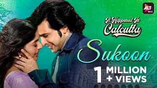 Sukoon  It Happened In Calcutta  Akhil Sachdeva  ALTBalaji [upl. by Oz]