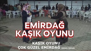 KAŞIK OYUNU EMİRDAĞ oyun havaları [upl. by Nerek]