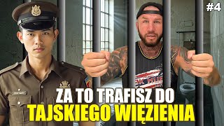 4 Za to trafisz do WIĘZIENIA lub będziesz miał DUŻE KŁOPOTY Uważaj na to w TAJLANDII [upl. by Dianthe391]