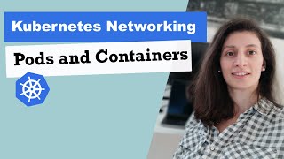 Pods and Containers  Kubernetes Networking  Container Communication inside the Pod [upl. by Ahseek]