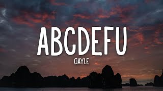 GAYLE  abcdefu Lyrics [upl. by Anayrb645]