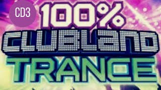 100 Clubland Trance CD3  Clubland Trance Classics 2021 [upl. by Attenauq697]