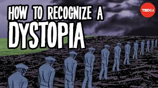 How to recognize a dystopia  Alex Gendler [upl. by Suchta946]