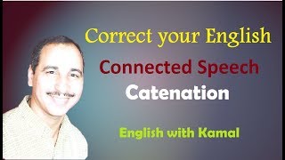 Connected speech  Catenation [upl. by Rabiah]