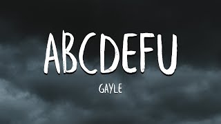 GAYLE  abcdefu Lyrics [upl. by Konstanze]