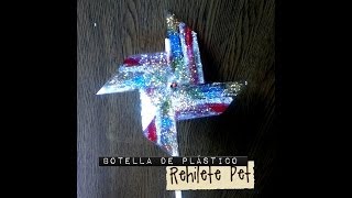 Rehilete de botella Pet reciclaje fácil diamantina pinwheel plastic bottle recycling [upl. by Adnhoj]