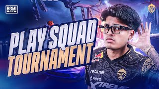 PLAY SQUAD TOURNAMENT  JONATHAN IS BACK  BGMI [upl. by Trevorr997]