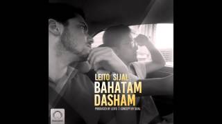 Behzad Leito amp Sijal  quotBahatam Dashamquot OFFICIAL AUDIO [upl. by Layney613]