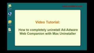 How to Uninstall AdAware Web Companion with Max Uninstaller [upl. by Pegasus]