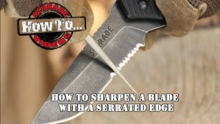 How To Sharpen A SerratedEdge Blade [upl. by Feliks]