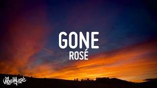 ROSÉ  GONE Lyrics [upl. by Eterg]