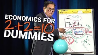 How The Economy Works For DUMMIES Global Economics 101 Robert Kiyosaki [upl. by Devinne193]