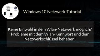 Probleme bei der Einwahl ins WlanNetzwerk mit Wlan Kennwort und Netzwerkschlüssel vermeiden [upl. by Isidora153]