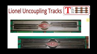 All About Lionel Uncoupling And Unloading Tracks  UCS 6019 and More [upl. by Nalepka]