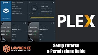 TrueNAS Core 12 Plex Setup amp ACL Permission Tutorial on a 144 TB Server [upl. by Eintruok822]
