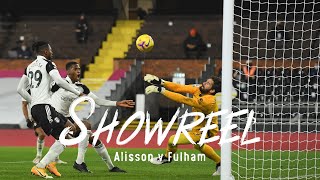 Showreel Alisson Beckers fantastic saves from Fulham [upl. by Acker]