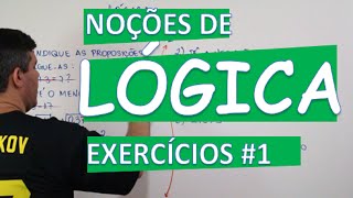 LÓGICA EXERCÍCIOS 1 INICIAIS [upl. by Rheims]