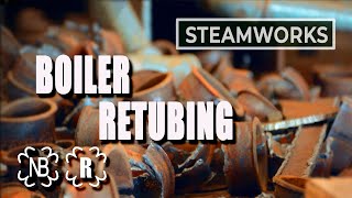 Steam Boiler Retubing  SteamWorks [upl. by Howlan]