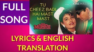 Tu Cheez Badi Hai Mast LYRICS TRANSLATION Mohra  Akshay Kumar amp Raveena Tandon  90s [upl. by Jori]