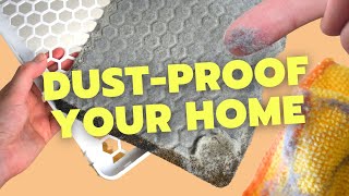 How To Reduce Dust In Your Home DUSTPROOFING Hacks [upl. by Yasui]