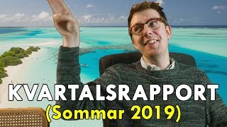 KVARTALSRAPPORT Sommar 2019 [upl. by Inaleon]