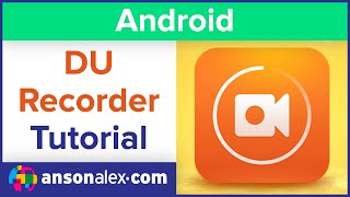 How to use DU Recorder for Android  Tutorial [upl. by Robby562]