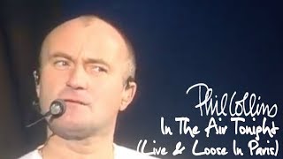 Phil Collins  In The Air Tonight Live And Loose In Paris [upl. by Nick]