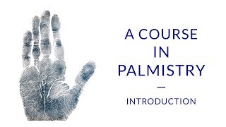 Learn Palmistry  A Course for Beginners 112 [upl. by Fassold]