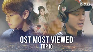 TOP10 Most Viewed Korean Drama OST Music Videos  200529 [upl. by Airres]