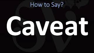 How to Pronounce Caveat CORRECTLY [upl. by Reggis]