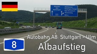 Germany A8 Stuttgart  Ulm Albaufstieg [upl. by Torrie]