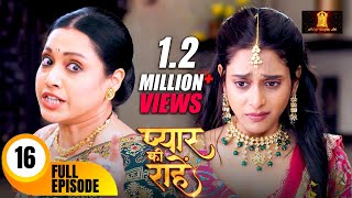 मामी ने निकाल दिया प्रिया को घर से बहार  Pyaar Kii Raahein  Todays Full Episode 16  Dangal TV [upl. by Lorri]