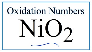 How to find the Oxidation Number for Ni in NiO2 [upl. by Atoked]