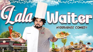 Lala Waiter  Hyderabadi Comedy  Deccan Drollz [upl. by Chretien236]