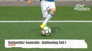 Fussballtraining Ballfeeling Teil 1  Ballkontrolle  Technik [upl. by Peria]