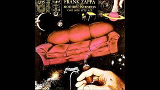 One Size Fits All  Frank Zappa Full Album [upl. by Lydia]