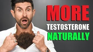 6 Surprising Ways To Naturally BOOST Your Testosterone [upl. by Ssidnac399]