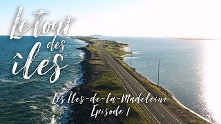 Le Tour des Îles ÎlesdelaMadeleine [upl. by Odrahcir323]