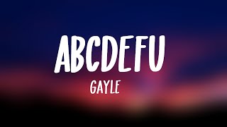 GAYLE  abcdefu Lyrics [upl. by Sucram694]