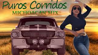 CORRIDOS MICHOACAN 2020  Puros De Michoacana Mix [upl. by Devonna]