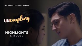 Uncoupling  Episode 2 Highlights  iWant Original Series [upl. by Selhorst]