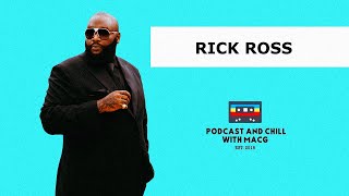 Podcast amp Chill With MacG amp Rick Ross  Episode 1505 [upl. by Aiht]